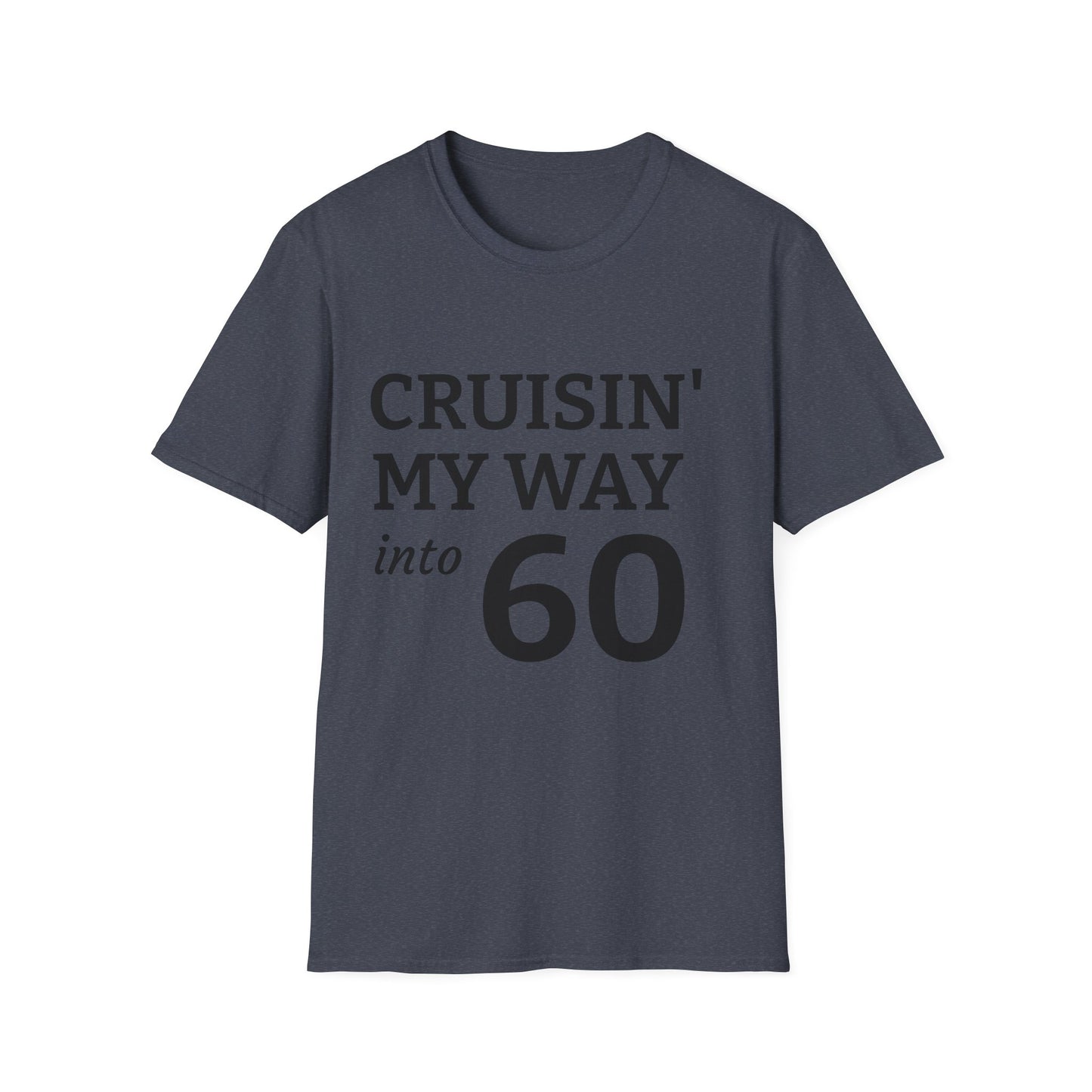 Cruisin' My Way into 60 T-Shirt - 60th Birthday Celebration Tee