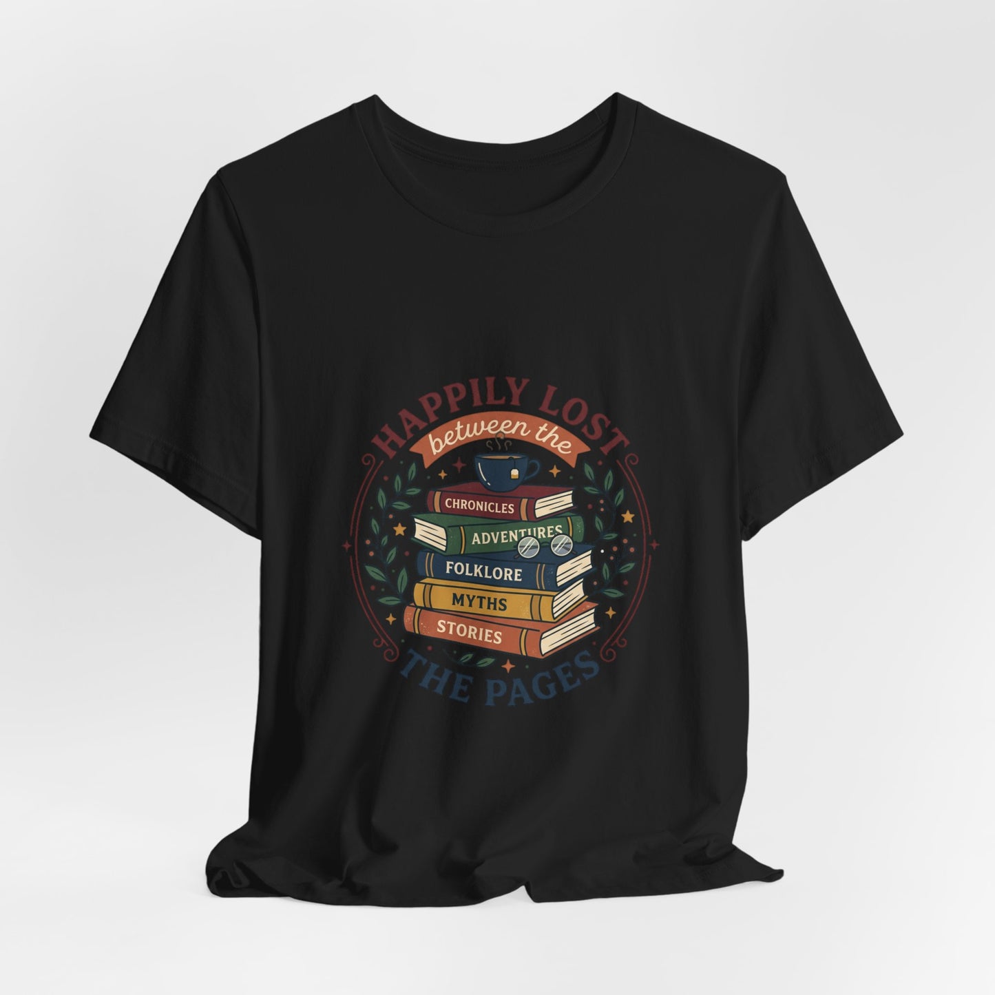 Happily Lost the Pages T-Shirt | Book Lover, Reading Shirt