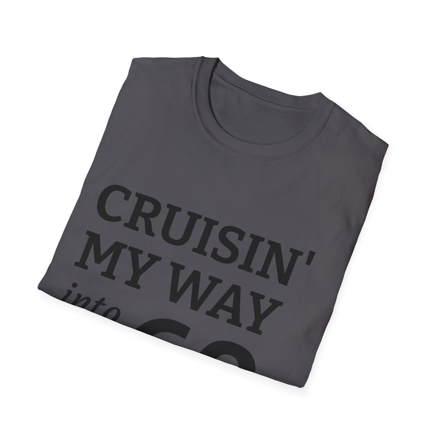Cruisin' My Way into 60 T-Shirt - 60th Birthday Celebration Tee