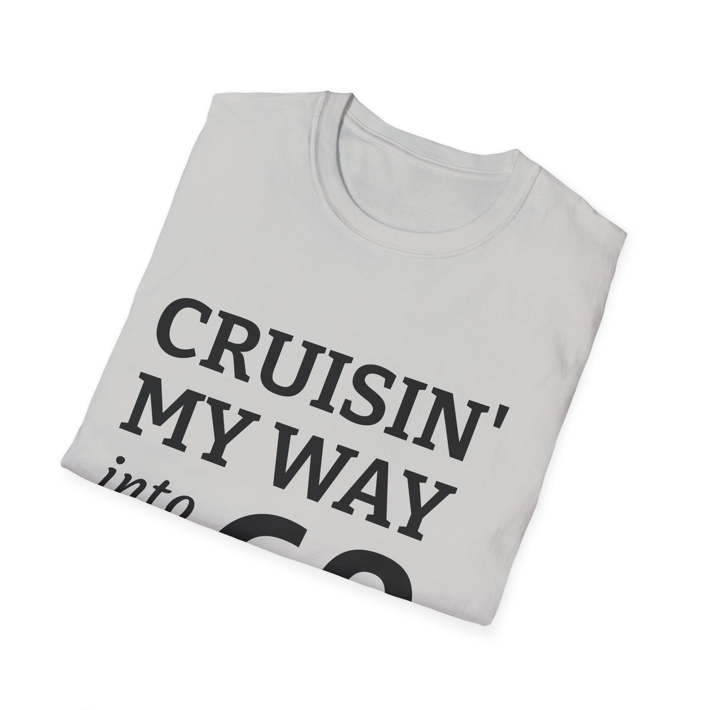 Cruisin' My Way into 60 T-Shirt - 60th Birthday Celebration Tee