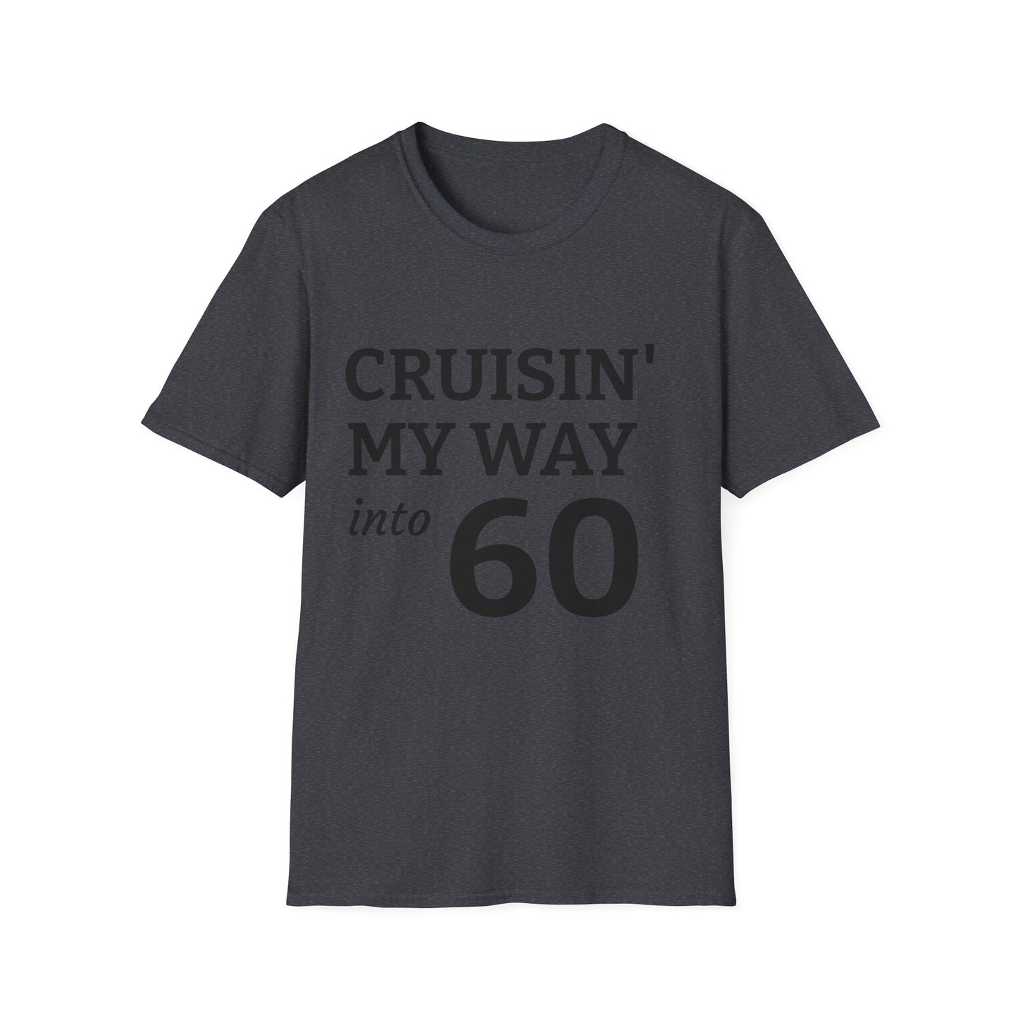 Cruisin' My Way into 60 T-Shirt - 60th Birthday Celebration Tee