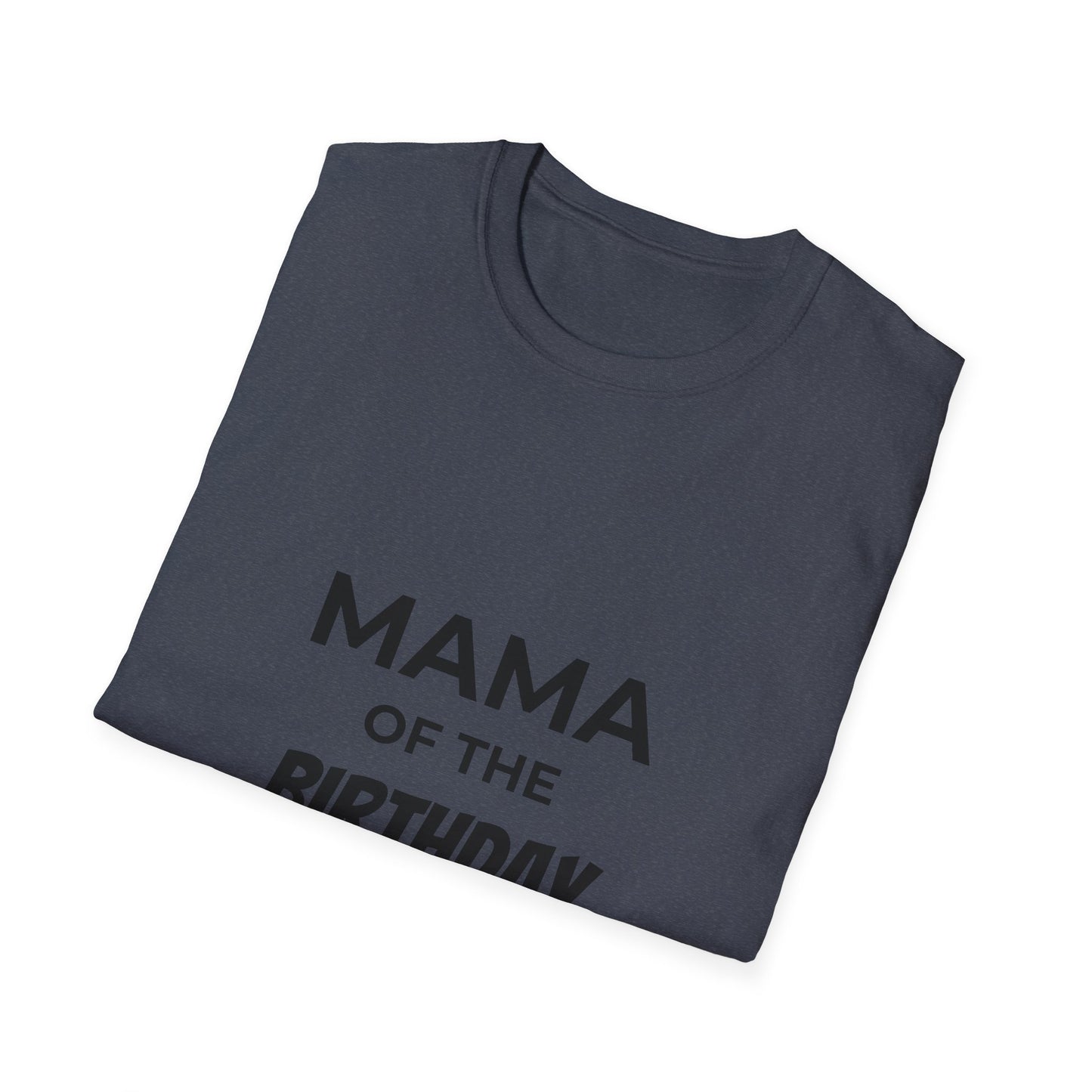 10%OFF at checkout! - Mama of the Birthday Dude T-Shirt — Mom Birthday Party Tee