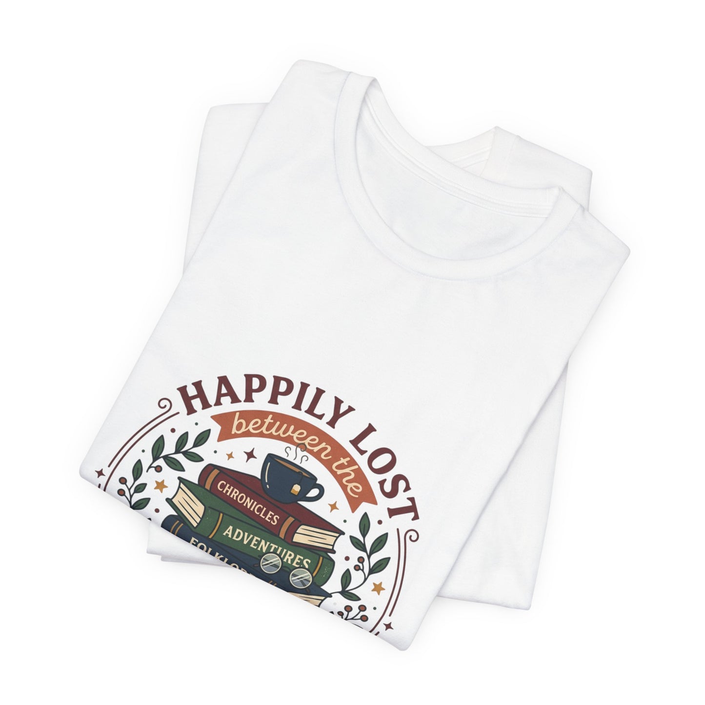Happily Lost the Pages T-Shirt | Book Lover, Reading Shirt