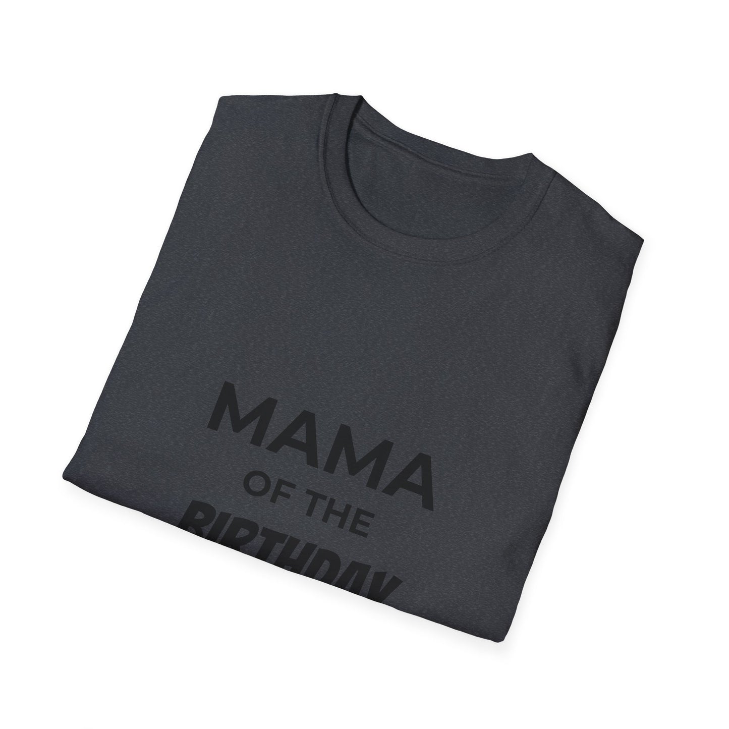 10%OFF at checkout! - Mama of the Birthday Dude T-Shirt — Mom Birthday Party Tee