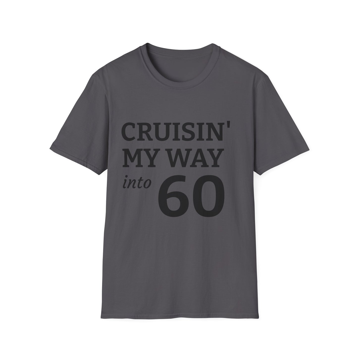 Cruisin' My Way into 60 T-Shirt - 60th Birthday Celebration Tee