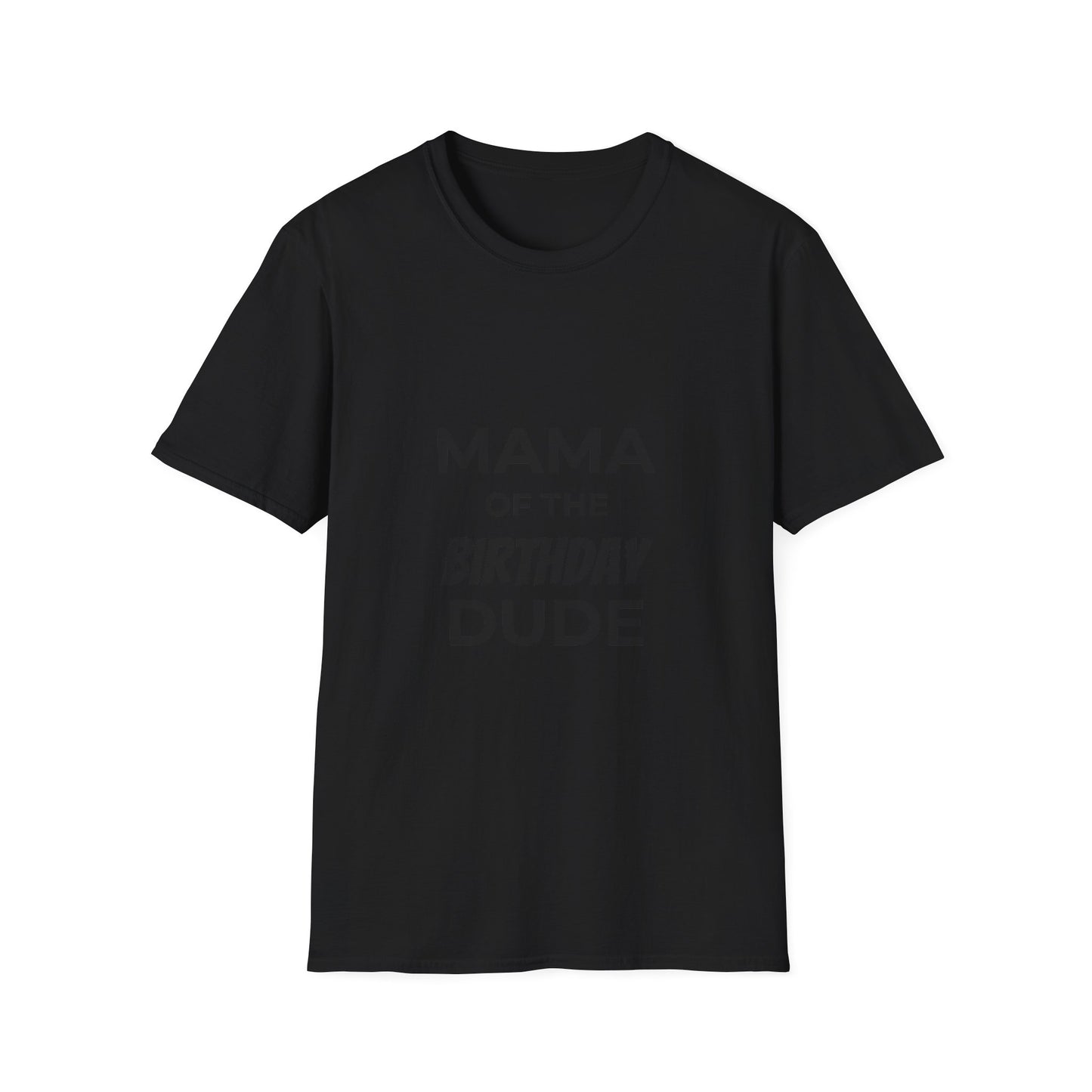10%OFF at checkout! - Mama of the Birthday Dude T-Shirt — Mom Birthday Party Tee