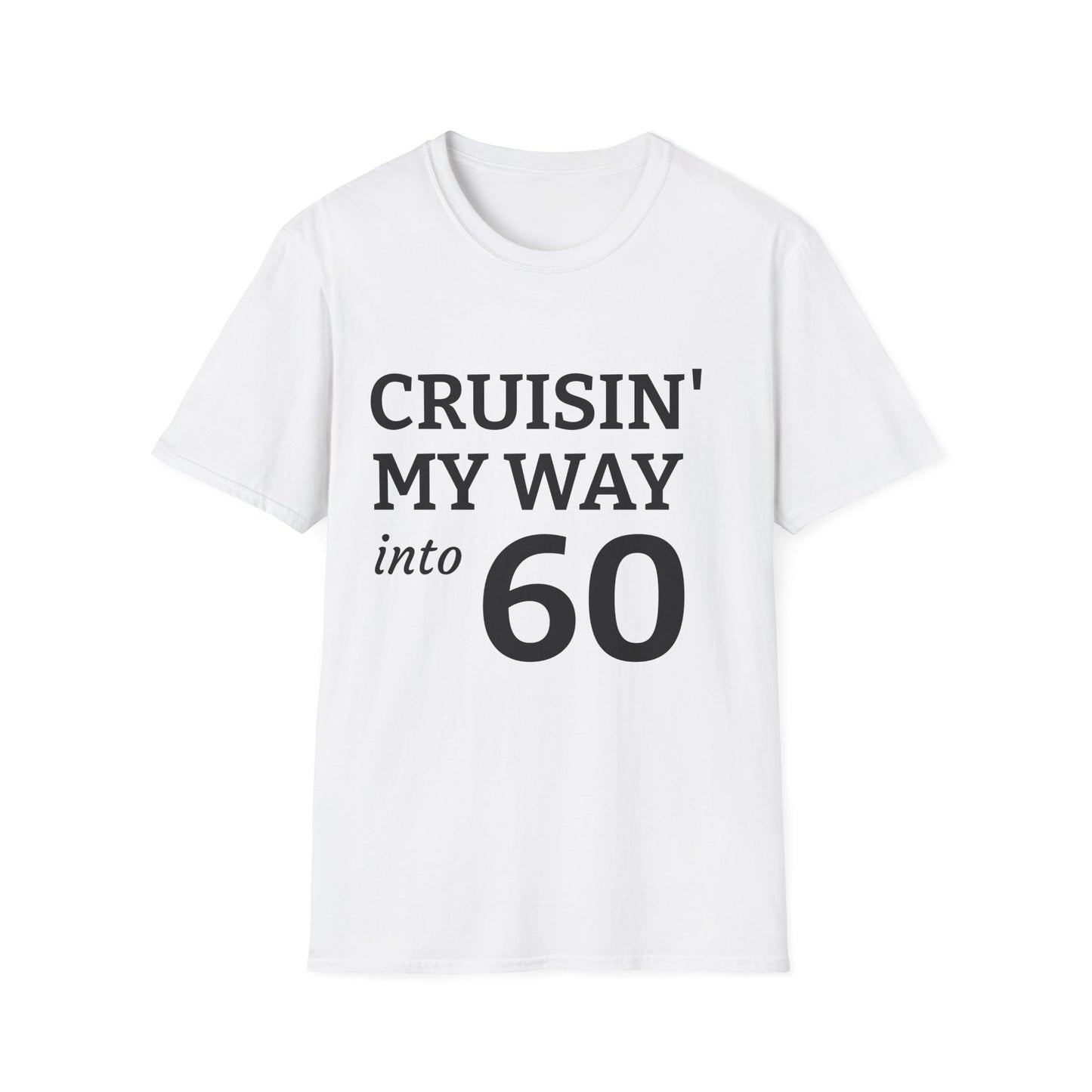 Cruisin' My Way into 60 T-Shirt - 60th Birthday Celebration Tee